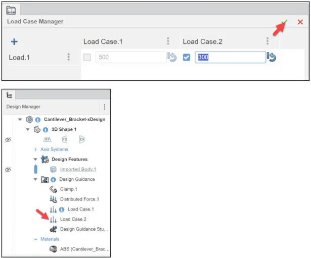 Bestätigung der neuen Last von 300 N für Lastfall 2 im SOLIDWORKS xDesign Lastfall-Manager.