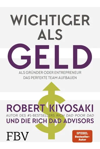 Buchcover Wichtiger als Geld – Das perfekte Team aufbauen