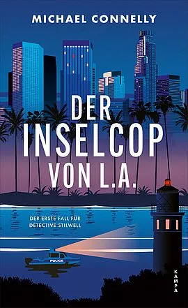 Der Inselcop von L. A. - Connelly, Michael - Kampa
