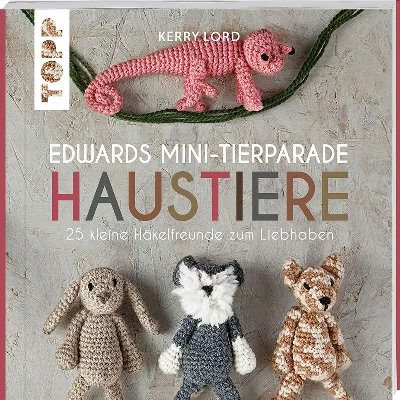 Edwards Mini-Tierparade Buchcover mit gehäkelten mini haustieren wie Hund, Katze und Maus
