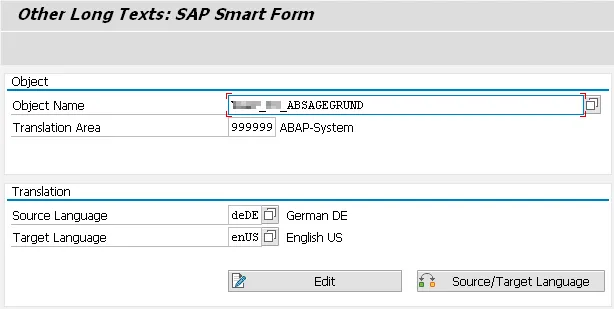 Eingabe des Smart Form Namens und der Quell-/Zielsprache für die Übersetzung in SAP SE63