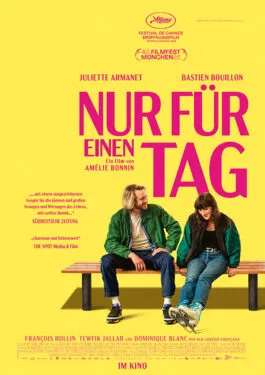 Filmplakat Nur für einen Tag, Tragikomödie mit Juliette Armanet im Kinoprogramm Essen