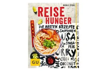 Kochbuch Reisehunger als kulinarisches Reisegeschenk für Weltenbummler