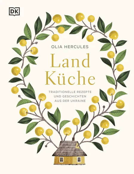 Landküche Kochbuch von Olia Hercules, zeigt eine rustikale Szene mit Gemüse und Brot, im Mittelpunkt die ukrainische Sommerküchentradition.