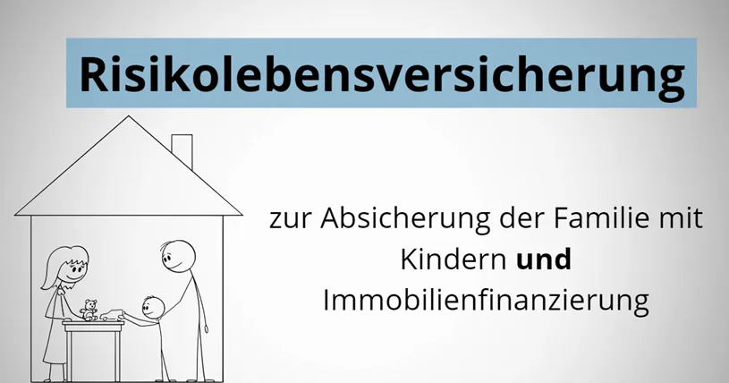 Risikolebensversicherung für Baufinanzierung und Kinder