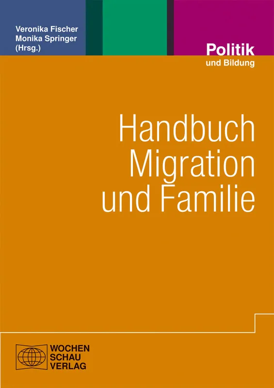 Titelbild des Handbuchs Migration und Familie, das die Grundlagen für die Soziale Arbeit mit Familien im Kontext des demografischen Wandels in Deutschland darstellt.