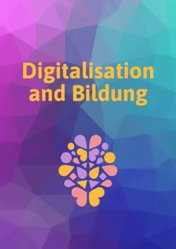Umschlag der Publikation &quot;Digitalisation and Bildung&quot;