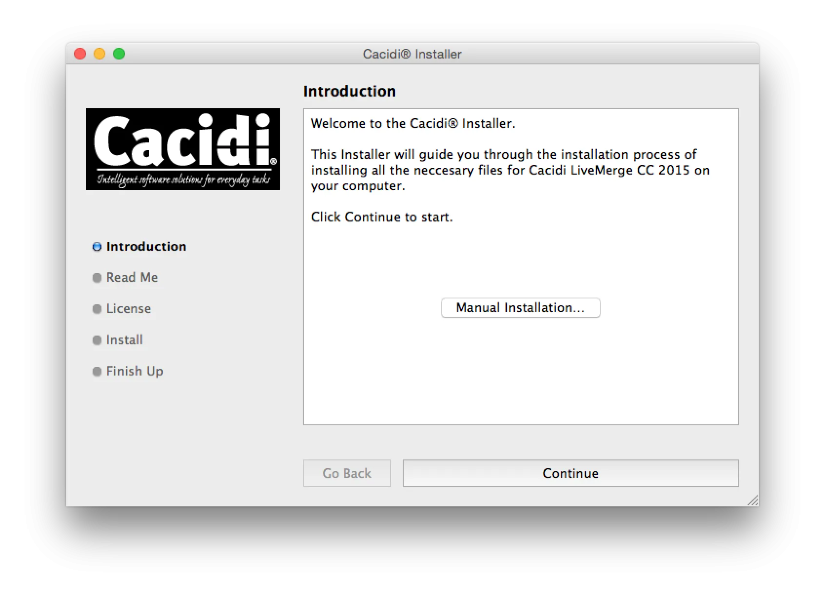 Cacidi Installer Startbildschirm mit Optionen für Standard- und manuelle Installation