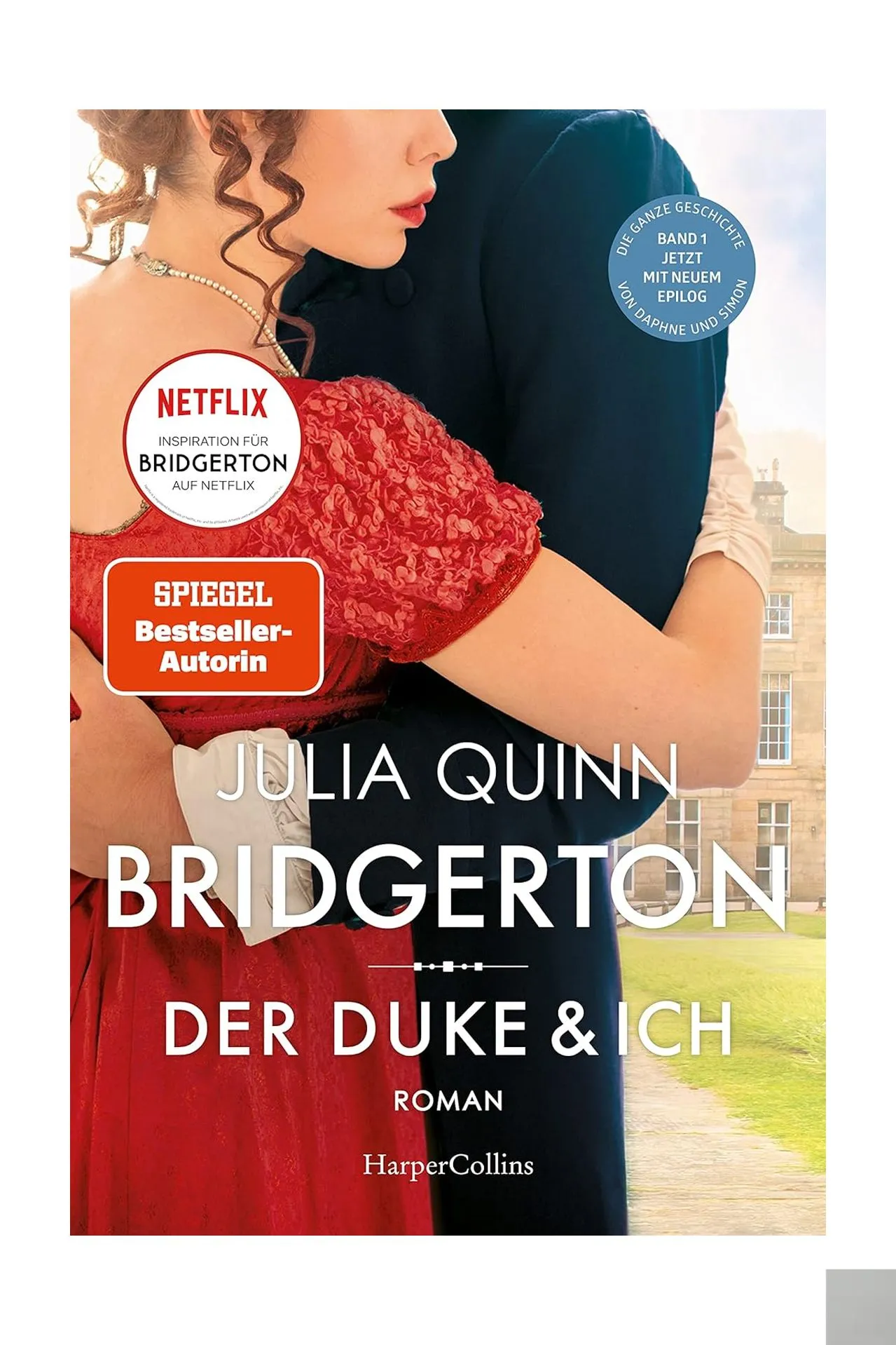 Cover des Buches "Bridgerton: Der Duke und ich" von Julia Quinn, erster Band der erfolgreichen Romanreihe