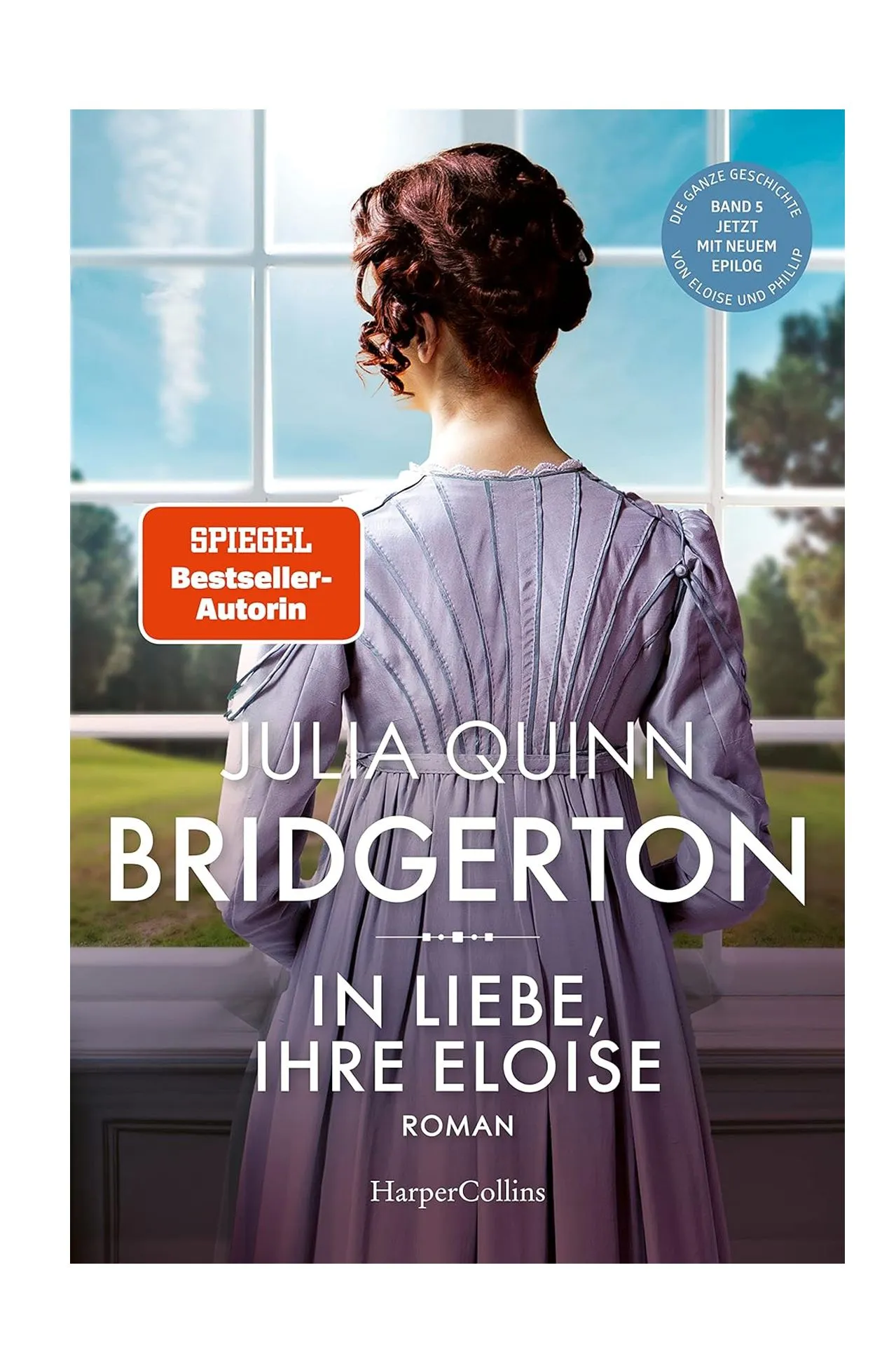 Der fünfte Band der Bridgerton-Saga, "In Liebe, Ihre Eloise", Buchcover von Julia Quinn