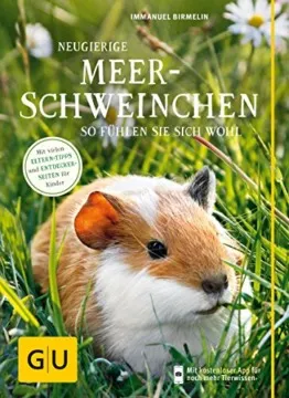 Neugierige Meerschweinchen: So fühlen sie sich wohl. Mit vielen Eltern-Tipps und Entdecker-Seiten für Kinder (GU Mein Heimtier) - 1