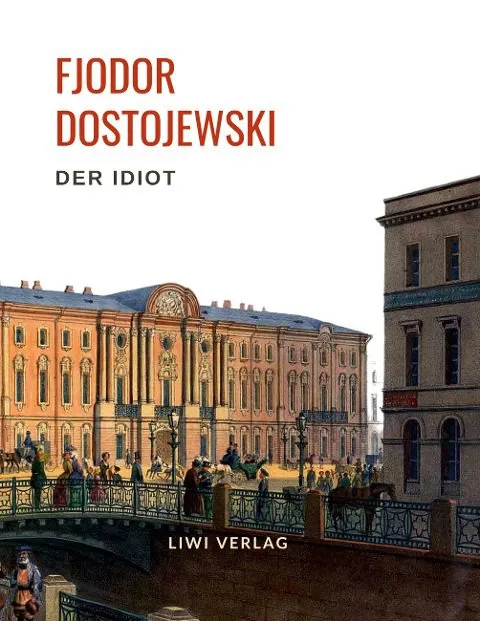 Buchcover von Fjodor Dostojewskis Roman Der Idiot