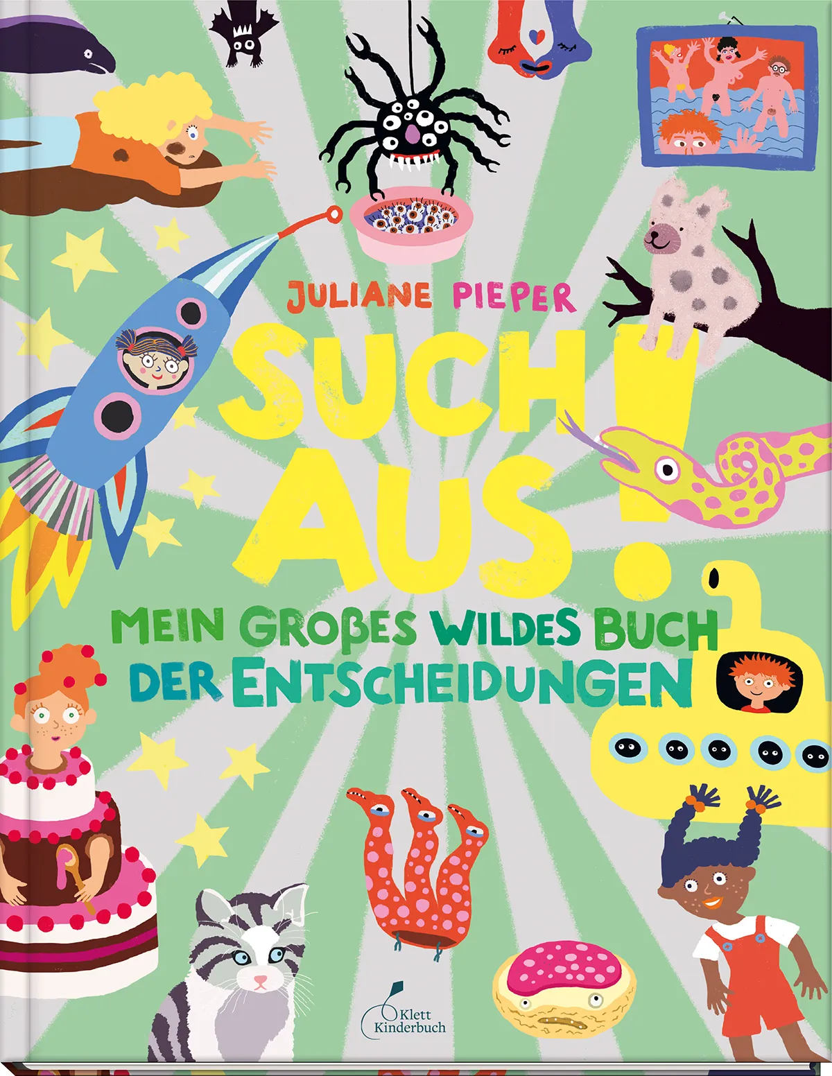 Das farbenfrohe Cover des Kinderbuchs "Such aus!" von Juliane Pieper