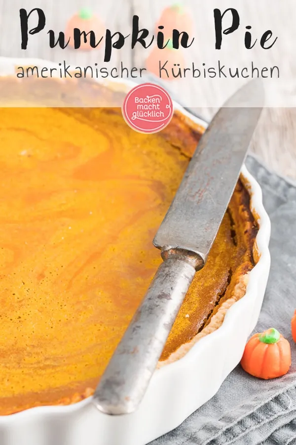 Der American Pumpkin Pie – ein unwiderstehliches Gebäck
