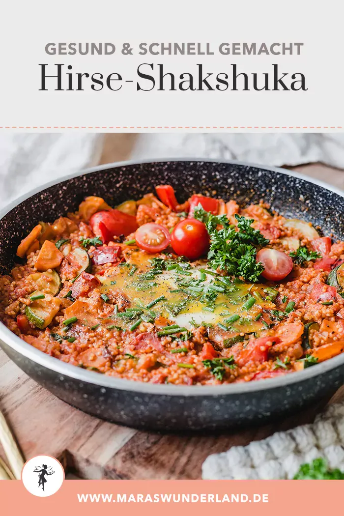 Hirse-Shakshuka. Schnell gemacht und super gesund. • Maras Wunderland #shakshuka #gesunderezepte #abendessen #mittagessen #abnehmrezepte #vegetarisch #veggie