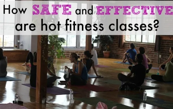 Sự an toàn và hiệu quả của các lớp học fitness nóng