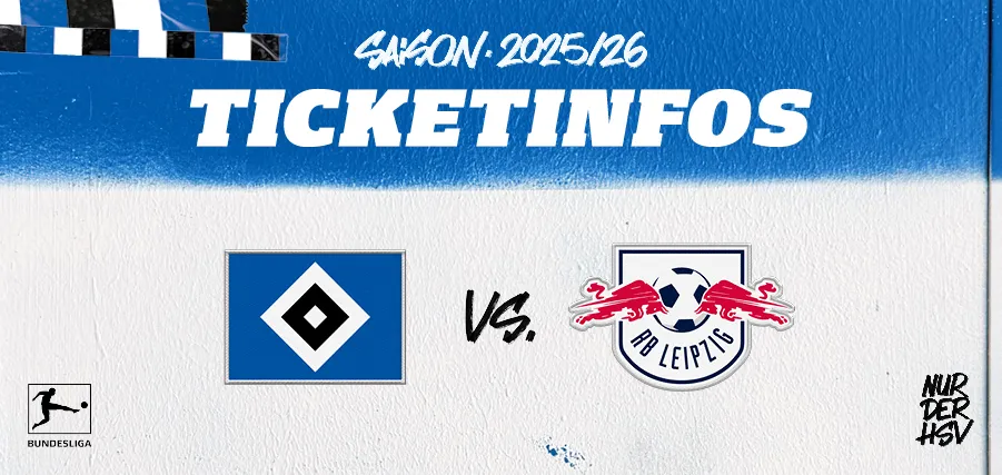 Übersicht der Ticketinformationen für das HSV-Heimspiel gegen RB Leipzig