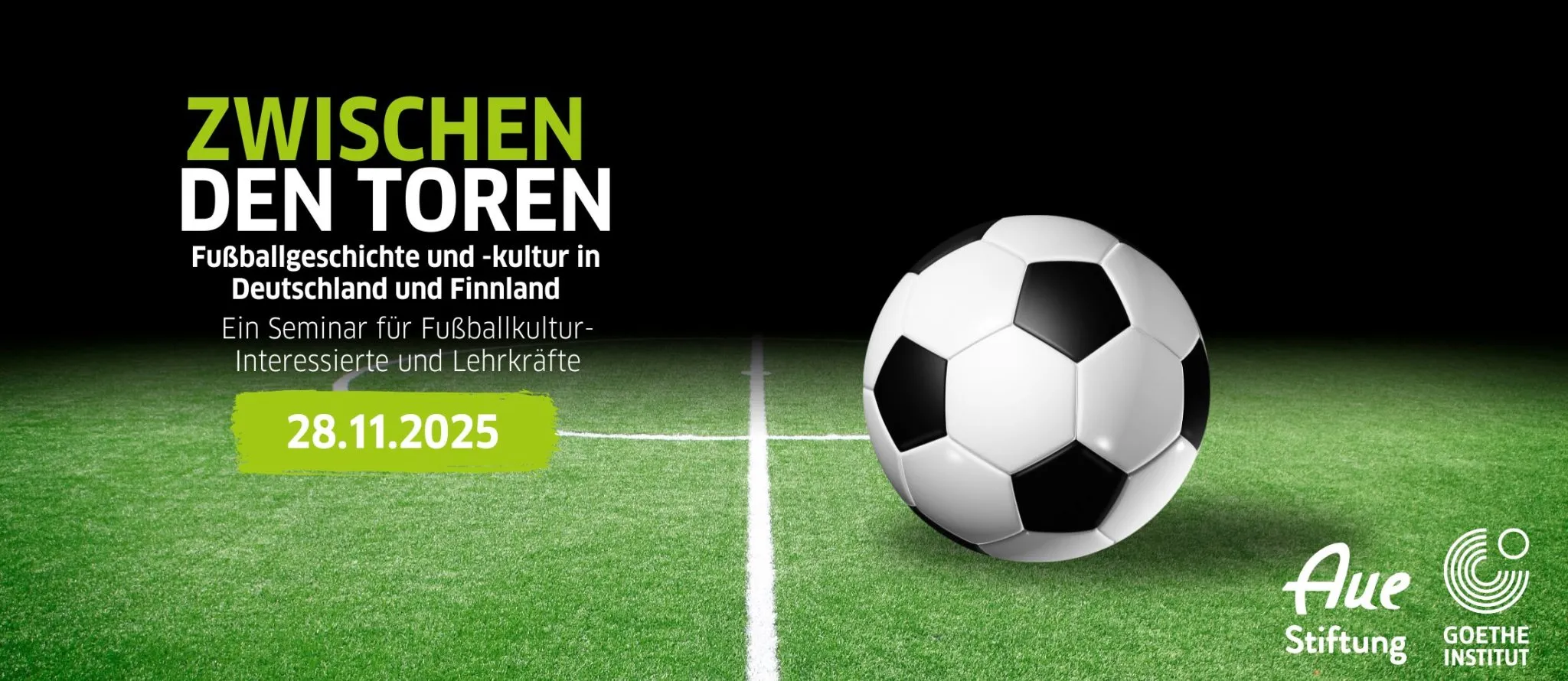 Veranstaltungsbanner für das Seminar 'Zwischen den Toren' über Fußballkultur und -geschichte